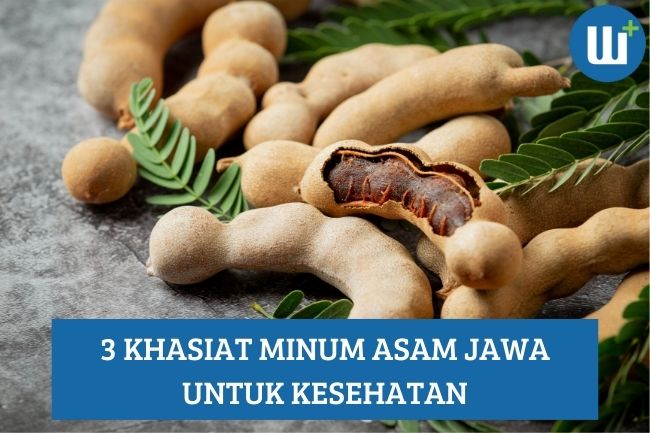 3 Khasiat Konsumsi Minum Asam Jawa untuk Kesehatan